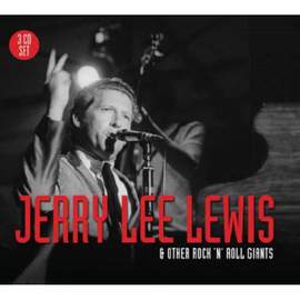 Jerry Lee Lewis And Other Rock & Roll Giants