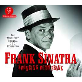 Swinging With Frank: The Absolutely Essential 3CD Collection
