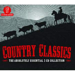 Country Classics: The Absolutely Essential 3CD Collection