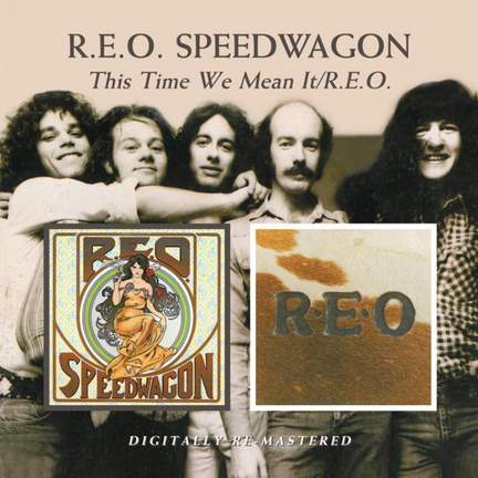 This Time We Mean It / R.E.O.
