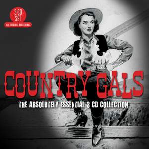Country Gals - The Absolutely Essential 3CD Collection