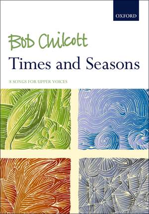 Chilcott, Bob: Times and Seasons