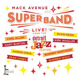 Live from the Detroit Jazz Festival - 2013