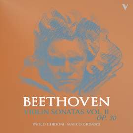 Beethoven: Violin Sonatas, Op. 30 Nos. 1-3, Vol 2