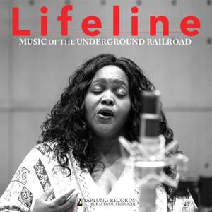 Lifeline: Music of the Underground Railroad (Live)