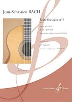 Johann Sebastian Bach: Suite Francaise No. 3