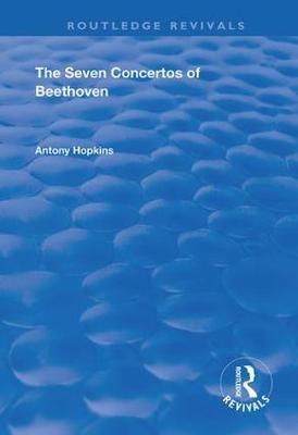 The Seven Concertos of Beethoven