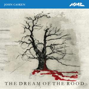 John Casken: The Dream of the Rood Product Image