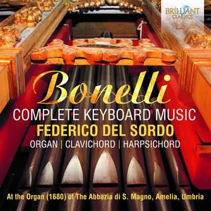 Bonelli: Complete Keyboard Music