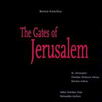 Bronius Kutavicius: The Gates of Jerusalem