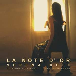 La Note d'Or - Works for Soprano, String Quartet & Piano