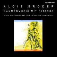 Alois Bröder: Chamber Music with Guitar