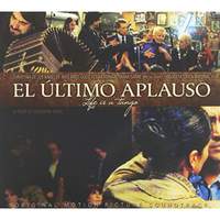 El Ultimo Aplauso - Life is a Tango