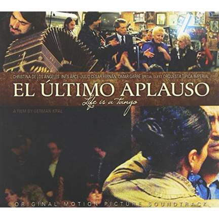 El Ultimo Aplauso - Life is a Tango