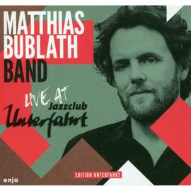 Live at Jazzclub Unterfahrt