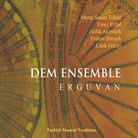 Erguvan - Turkish Musical Traditions