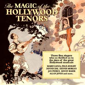 The Magic of the Hollywood Tenors