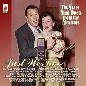 Just We Two - The Stars Sing Duets from the Musicals