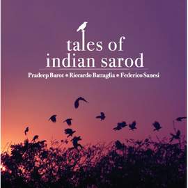 Tales of Indian Sarod