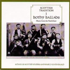 Scottish Tradition 1: Bothy Ballads