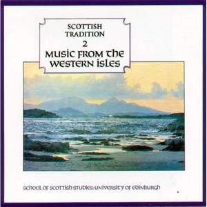 Scottish Tradition 2: Music From The Western Isles
