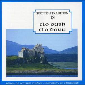 Scottish Tradition 18: Clo Dubh Clo Dunn