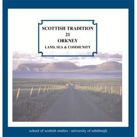 Scottish Tradition 21: Orkney