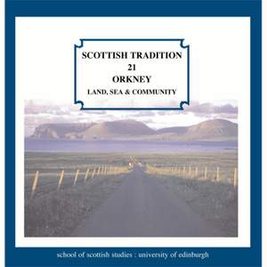 Scottish Tradition 21: Orkney