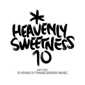 Heavenly Sweetness 2007-2017: 10 Years of Transcendent Music