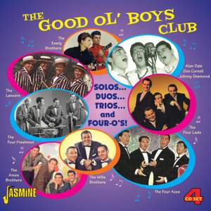 The Good Ol' Boys Club - Solos, Duos, Trios, Four-o's!