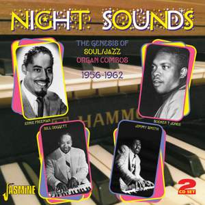 Night Sounds: The Genesis Of Soul/Jazz Organ Combos 1956-1962