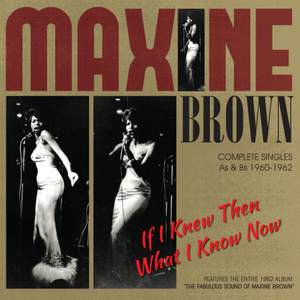 If I Knew Then What I Know Now - Complete Singles As & Bs 1960-1962