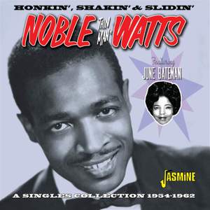 Honkin', Shakin' & Slidin' - Singles Collection 1954-1962 (feat. June Bateman)