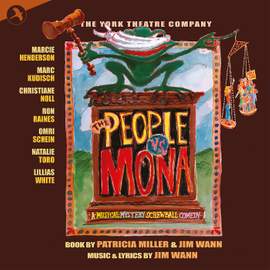 The People vs Mona (Original Cast Recording)
