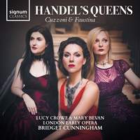 Handel's Queens: Cuzzoni and Faustina