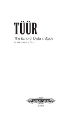 Tuur, Erkki-Sven: The Echo of distant Steps
