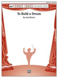 To Build A Dream (c/b)