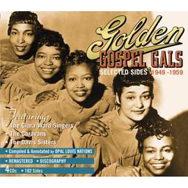 Golden Gospel Gals: Selected Sides 1949-1959
