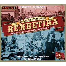 Have They Got Hashish In Hell? - Rembetika 8