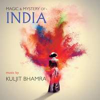 Magic & Mystery of India - Music by Kuljit Bhamra