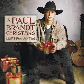 A Paul Brandt Christmas: Shall I Play For You?