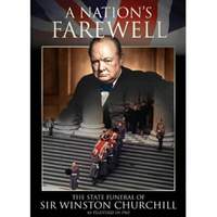 A Nation's Farewell - The State Funeral of Sir Winston Churchill