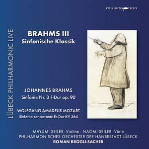 Brahms III: Sinfonische Klassik