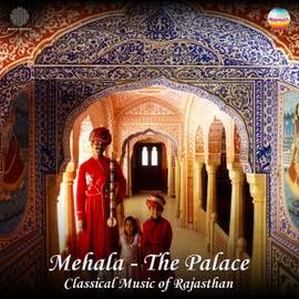 Mehala: Classical Music Of Raj