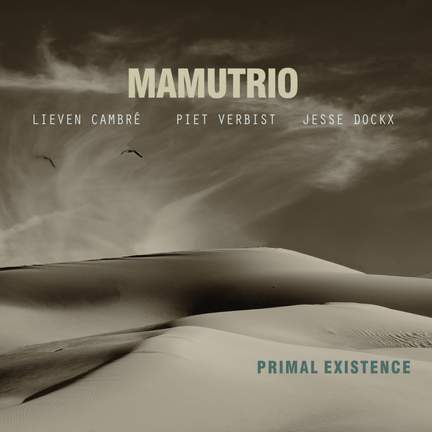 Primal Existence