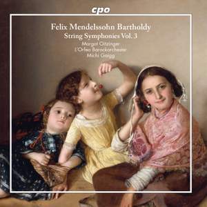 Mendelssohn: String Symphonies Vol. 3 Product Image