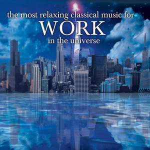 The Most Relaxing Classical Music For Work In The Universe