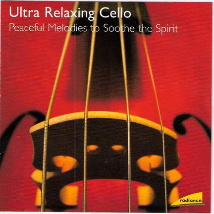 Ultra Relaxing Cello