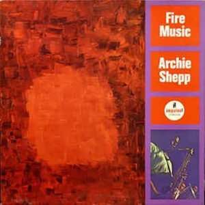 Fire Music - Vinyl Edition