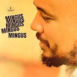 Mingus Mingus Mingus Mingus Mingus - Vinyl Edition